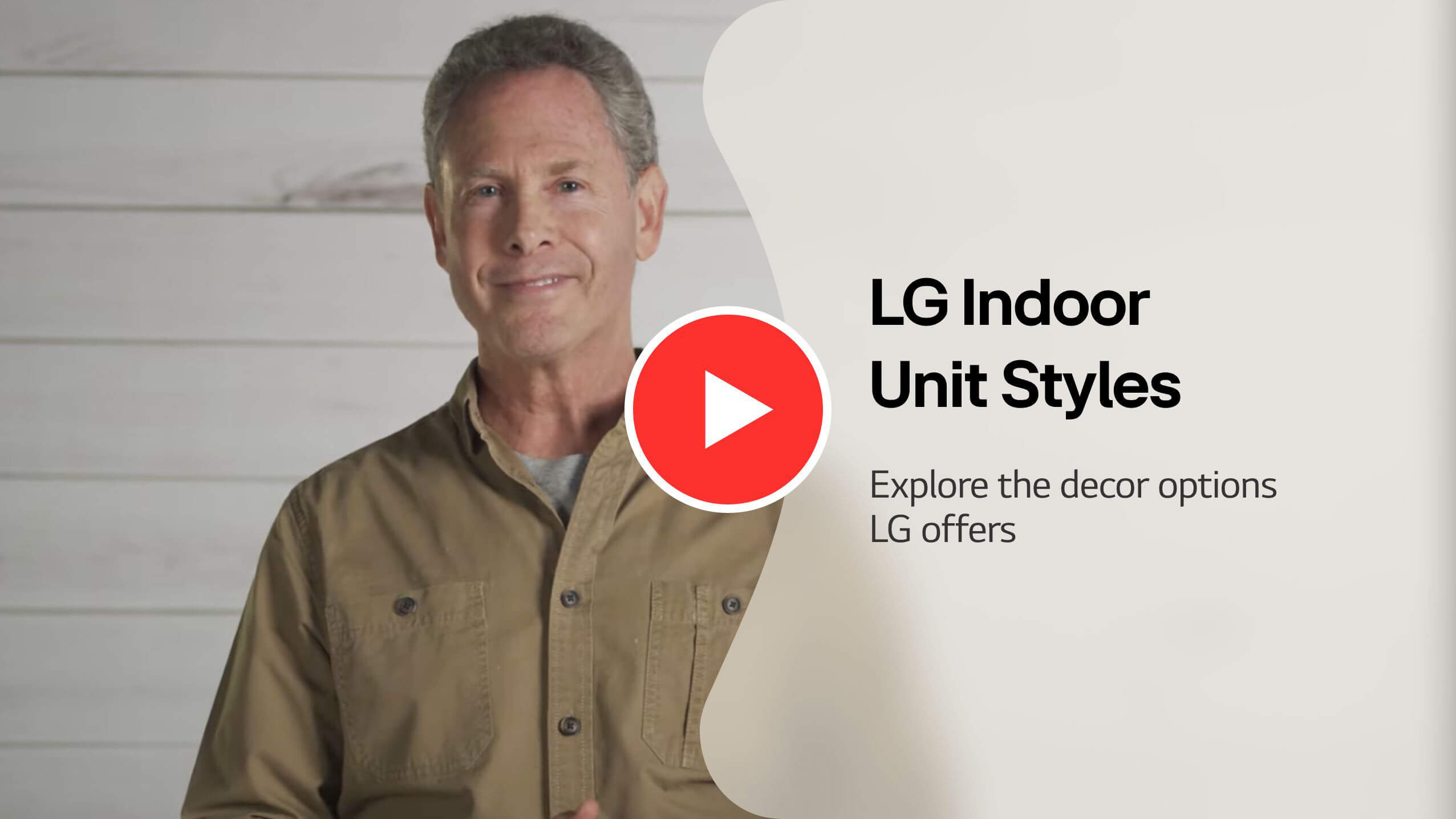 LG Indoor Unit Styles. Explore the decor options LG offers.