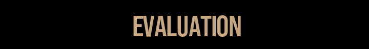 Evaluation